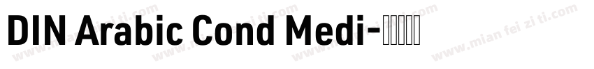 DIN Arabic Cond Medi字体转换
